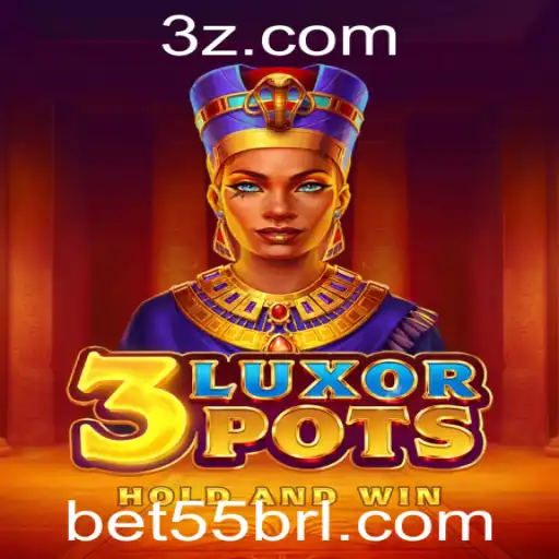 Desvendando o Jogo 3LuxorPots: Como Jogar e Apostar com a Estratégia Bet 55